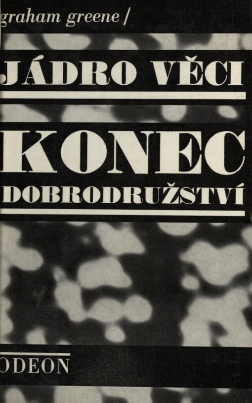 Jádro věci ;Konec dobrodružství