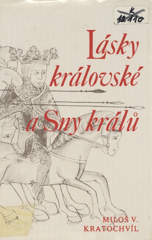 Lásky královské ;Sny králů