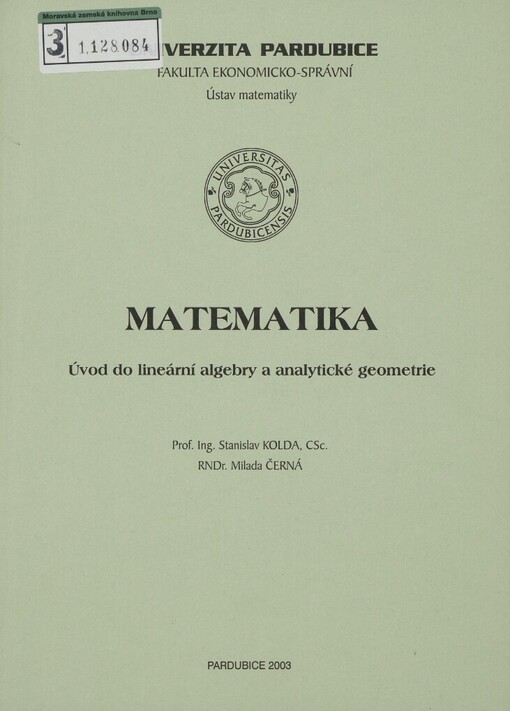 Matematika :úvod do lineární algebry a analytické geometrie