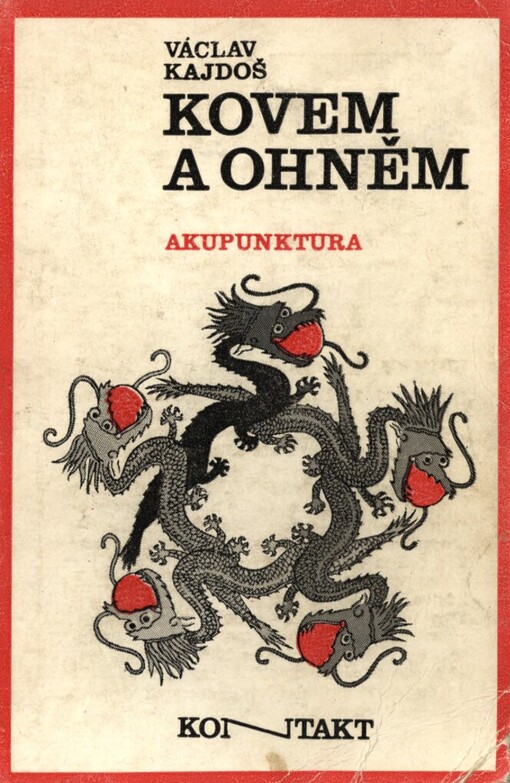 Kovem a ohněm: akupunktura