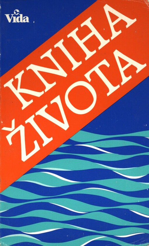 Kniha života pro každého :[text Nového zákona, ekumenický překlad]