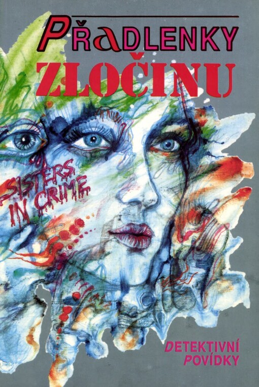 Přadlenky zločinu: detektivní povídky