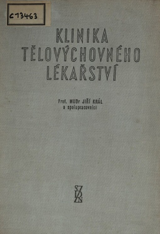 Klinika tělovýchovného lékařství :Celostátní vysokoškolská učebnice