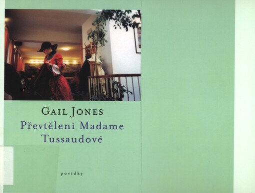 Převtělení Madame Tussaudové a jiné příběhy