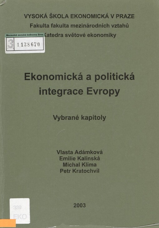 Ekonomická a politická integrace Evropy :vybrané kapitoly