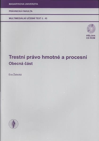 Trestní právo hmotné a procesní : multimediální učební text