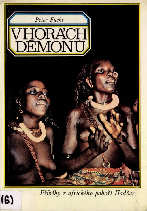 V horách démonů: příběhy z afrického pohoří Hadžeru