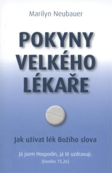 Pokyny velkého lékaře