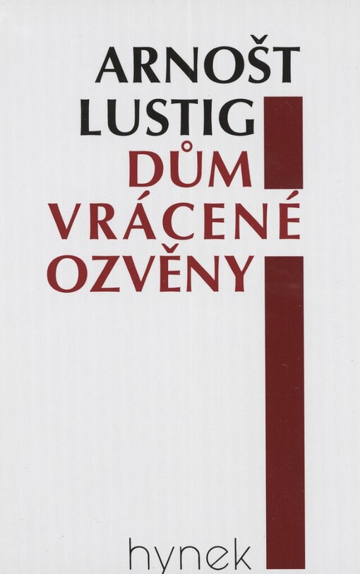 Dům vrácené ozvěny: román