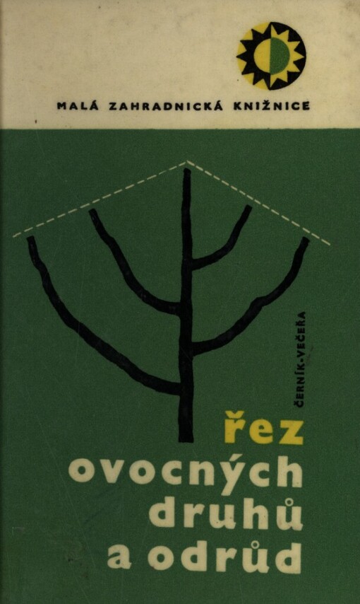 Řez ovocných druhů a odrůd