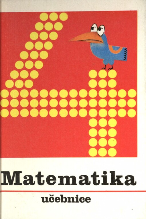 Matematika pro 4. ročník základní školy: Učebnice