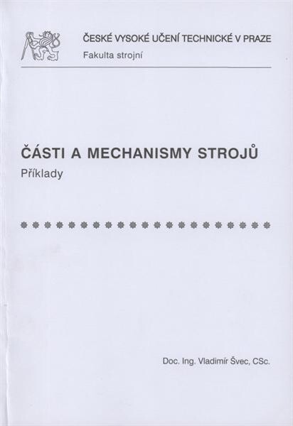 Části a mechanismy strojů: příklady