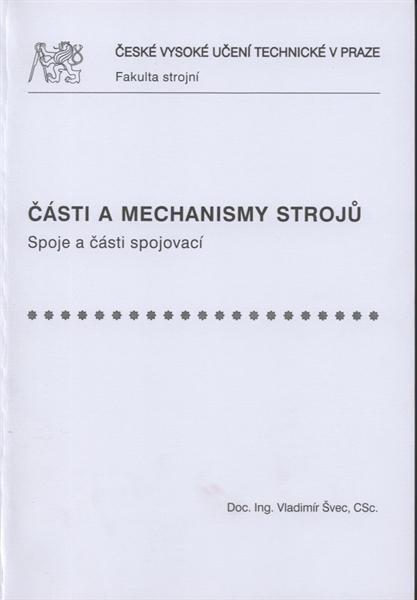 Části a mechanismy strojů : spoje a části spojovací