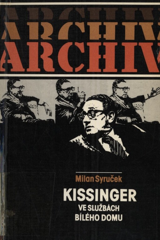 Kissinger ve službách Bílého domu