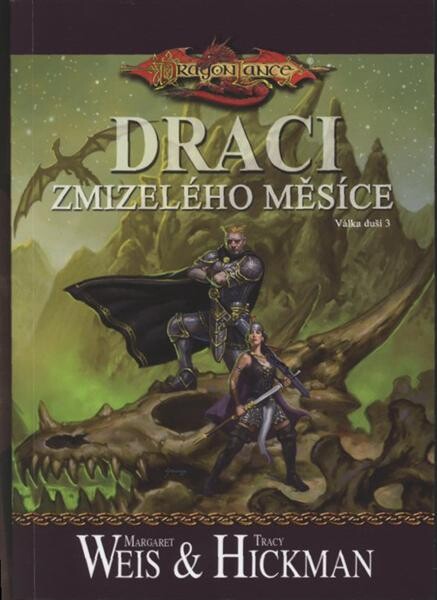 Válka duší.3,Draci zmizelého měsíce, 1. vyd.