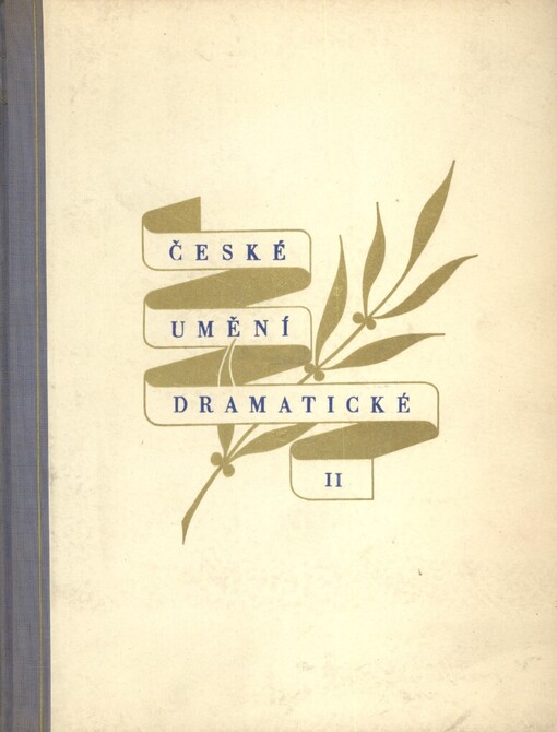 České umění dramatické.Zpěvohra