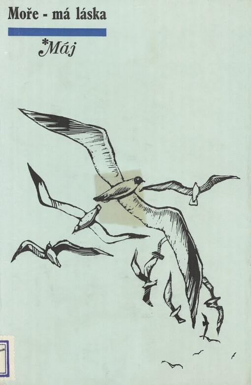Moře - má láska :třináct variací na námořnické téma