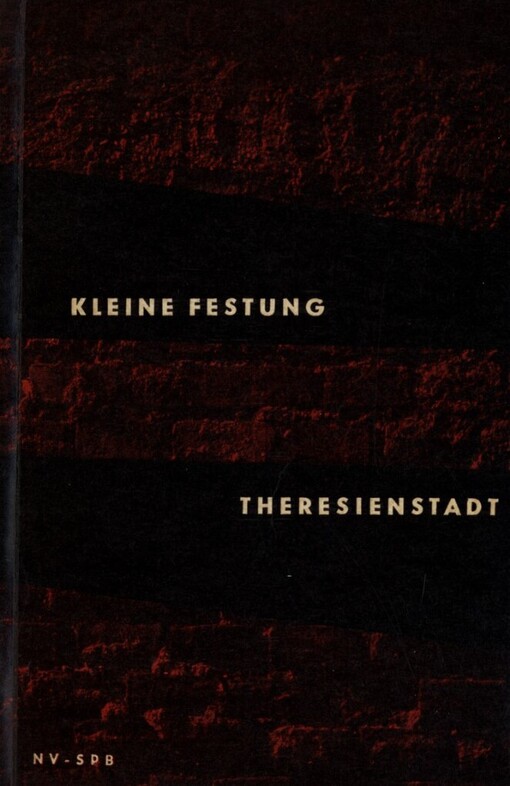 Kleine Festung Theresienstadt