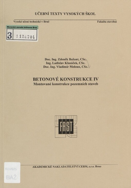 Betonové konstrukce IV :montované konstrukce pozemních staveb