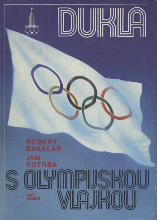 Dukla s olympijskou vlajkou