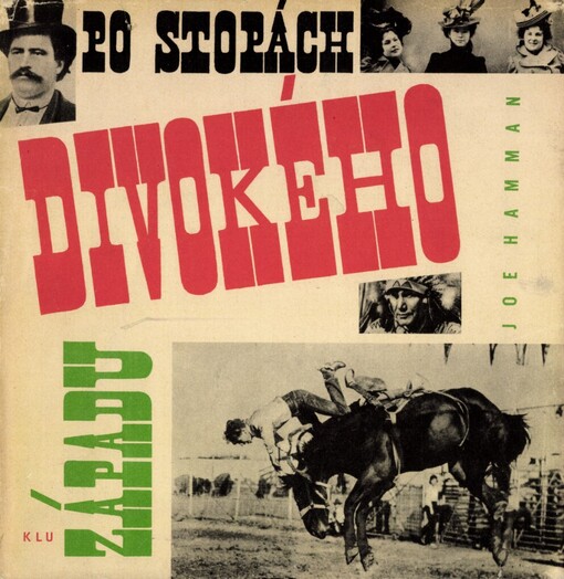 Po stopách Divokého západu