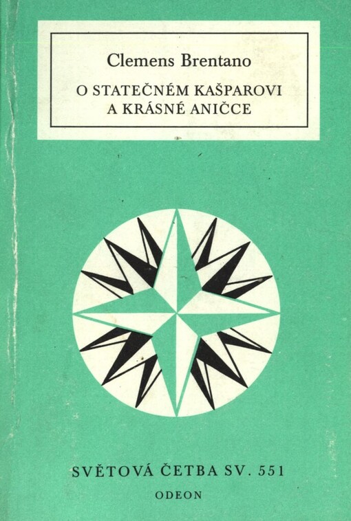 O statečném Kašparovi a krásné Aničce :výbor z pohádek a povídek