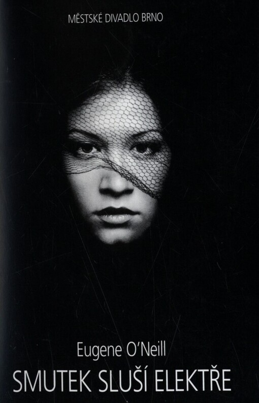 Eugene O'Neill, Smutek sluší Elektře: drama : premiéry 6. a 7. dubna 2002