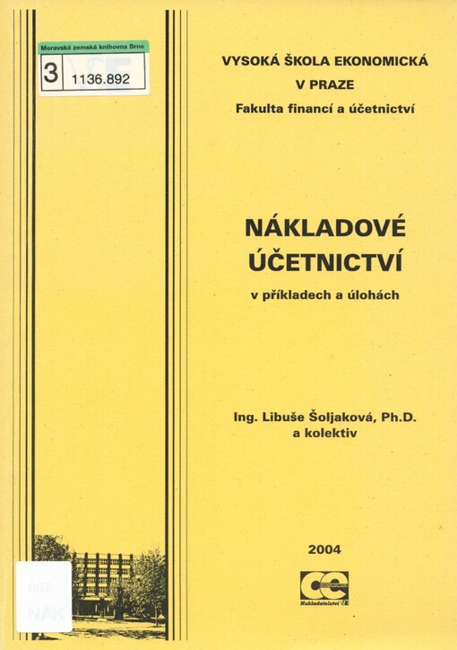 Nákladové účetnictví v příkladech a úlohách