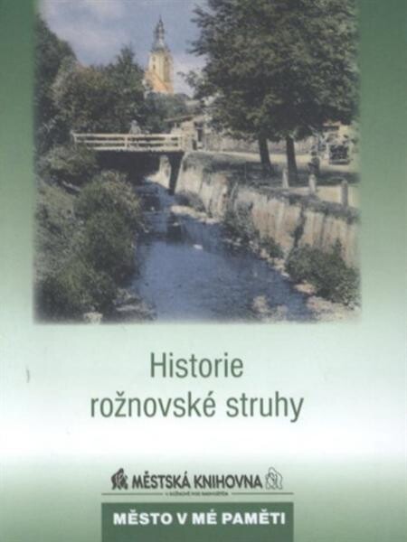 Historie rožnovské struhy