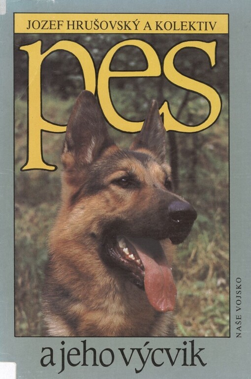 Pes a jeho výcvik