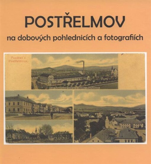 Postřelmov na dobových pohlednicích a fotografiích
