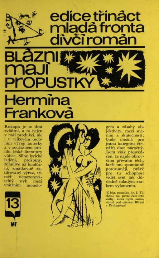 Blázni mají propustky :dívčí román