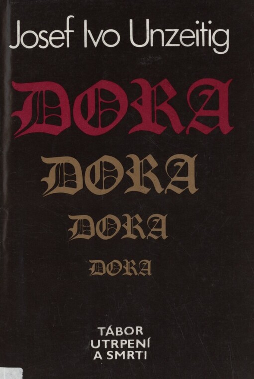 Dora :tábor utrpení a smrti