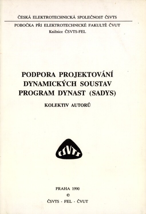 Podpora projektování dynamických soustav :program DYNAST (SADYS)