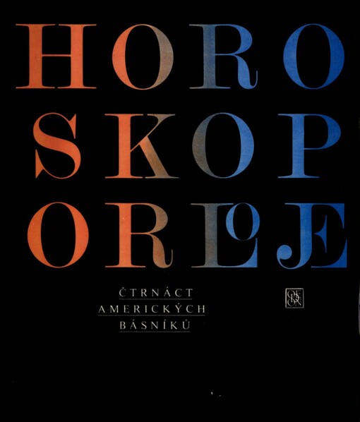 Horoskop orloje :čtrnáct amerických básníků