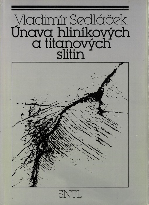 Únava hliníkových a titanových slitin