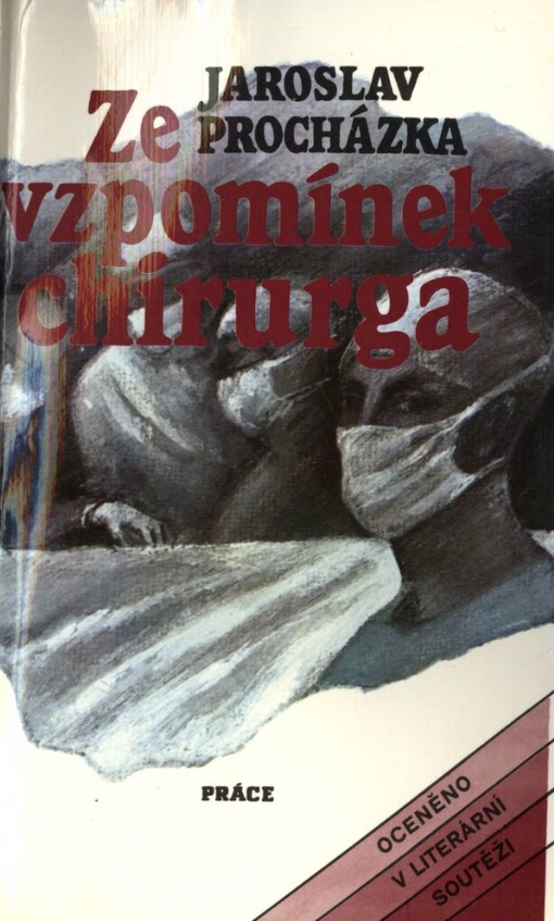 Ze vzpomínek chirurga