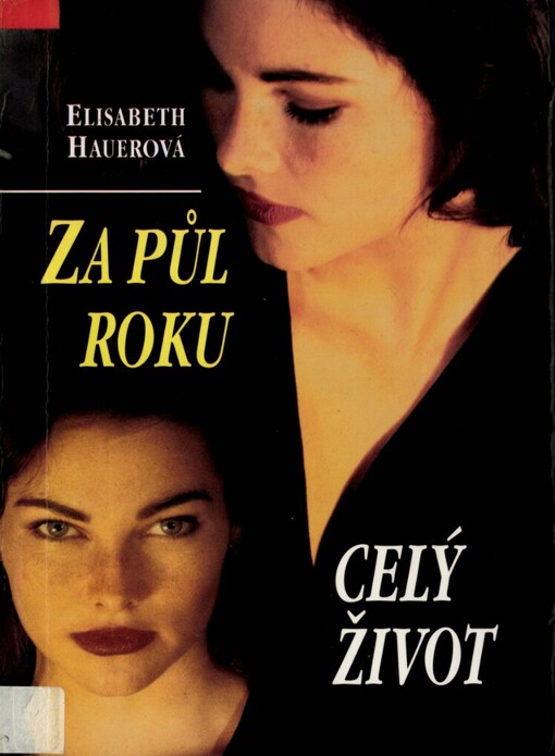 Za půl roku celý život