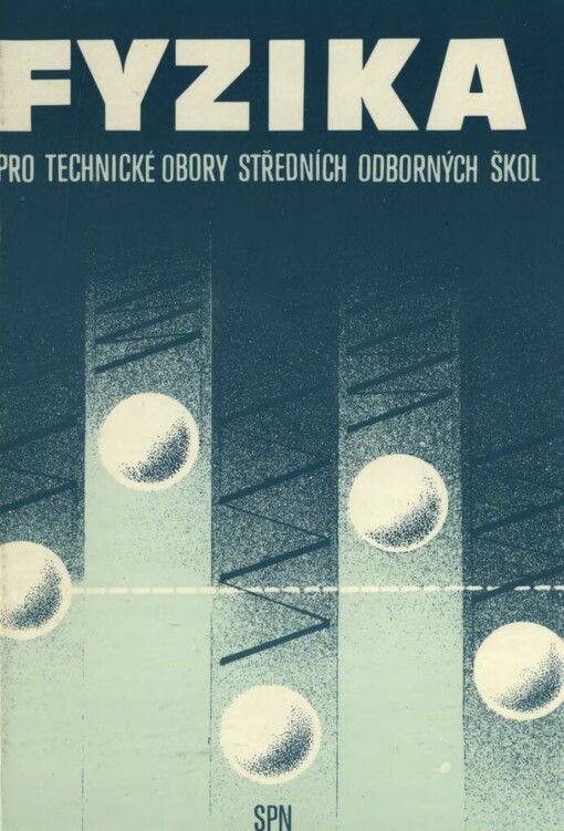Fyzika pro technické obory středních odborných škol