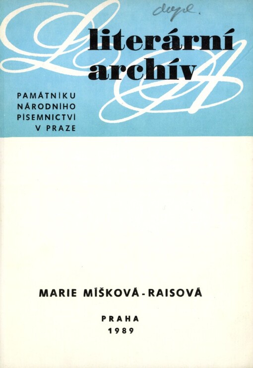 Marie Míšková-Raisová: (1883-1968) : literární pozůstalost