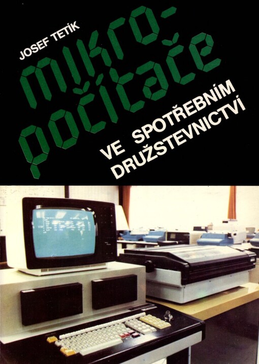 Mikropočítače ve spotřebním družstevnictví