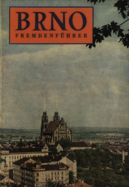 Brno: Fremdenführer