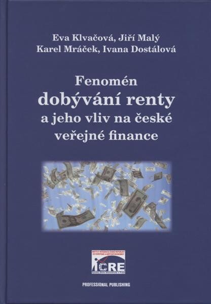 Fenomén dobývání renty a jeho vliv na české veřejné finance