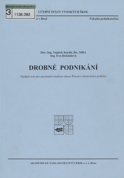 Drobné podnikání :studijní text pro prezenční studium oboru Řízení a ekonomika podniku