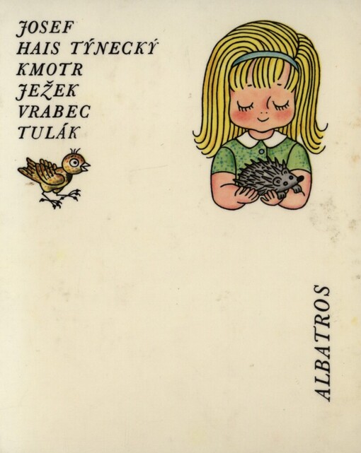 Kmotr ježek: Vrabec tulák