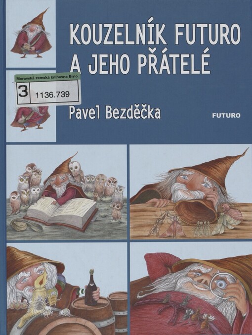 Kouzelník Futuro a jeho přátelé