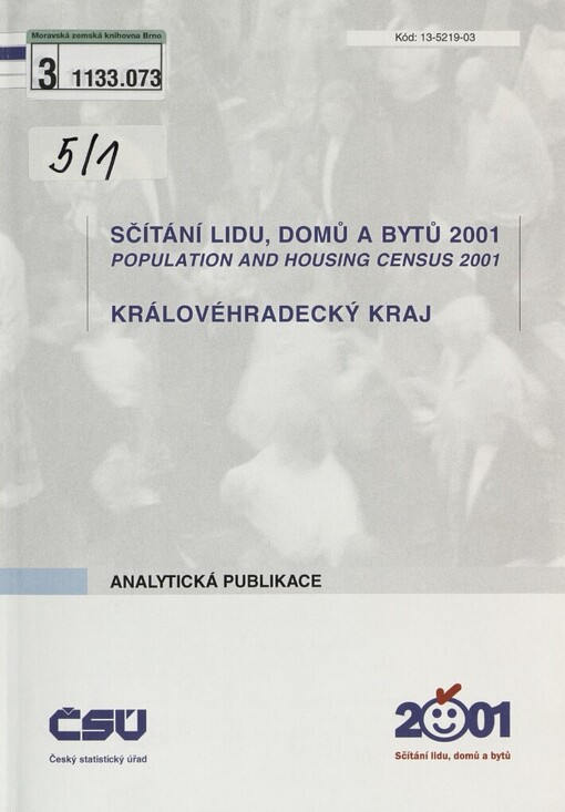 Sčítání lidu, domů a bytů 2001 =: Population and housing census 2001, Královéhradecký kraj