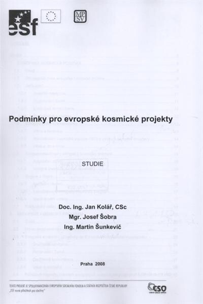 Podmínky pro evropské kosmické projekty :studie