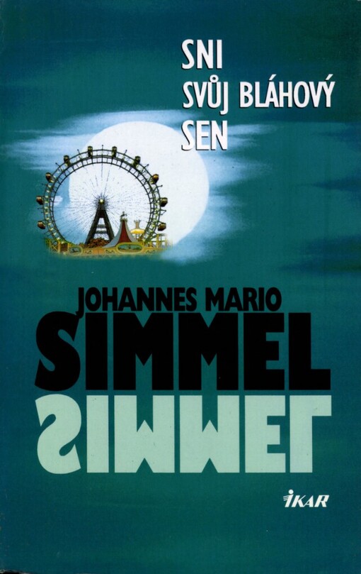 Sni svůj bláhový sen, Vyd. 2.