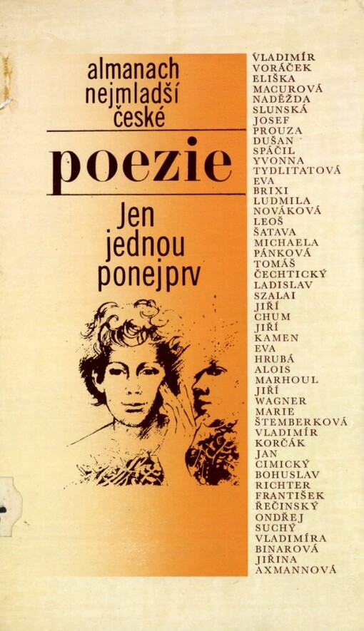 Jen jednou ponejprv :Almanach nejmladší české poezie